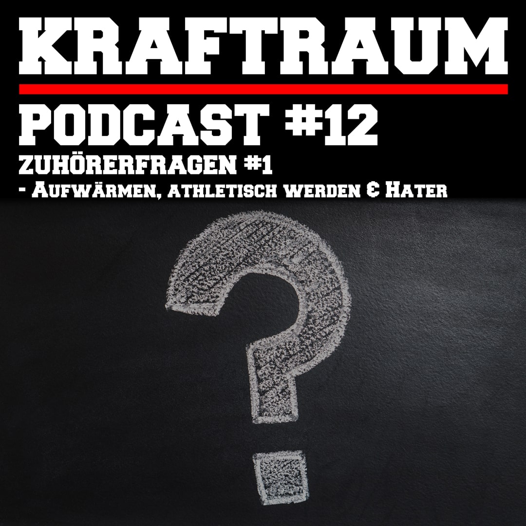 Negativität, Warm-Up & athletischer werden: Zuhörerfragen (#12) episode artwork