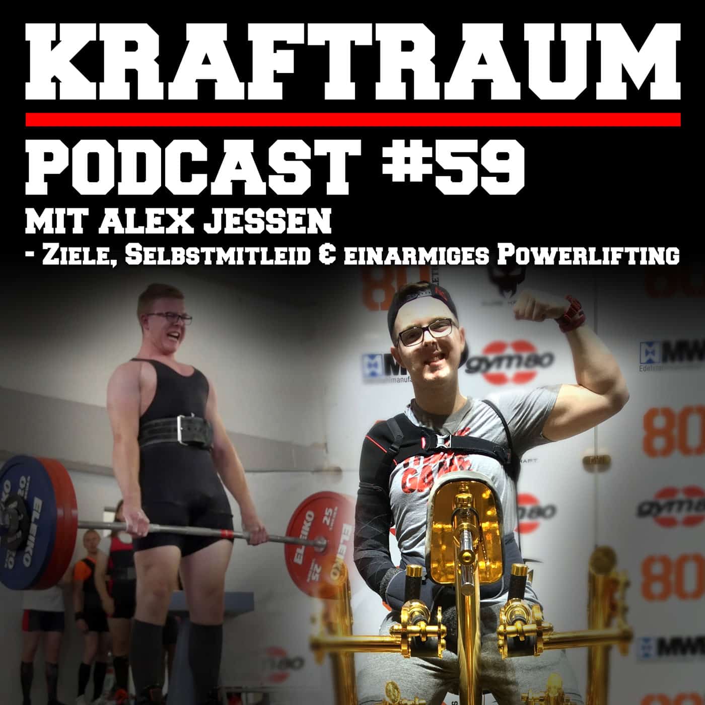 Ziele, Selbstmitleid & einarmiges Powerlifting mit Alex Jessen (#59)