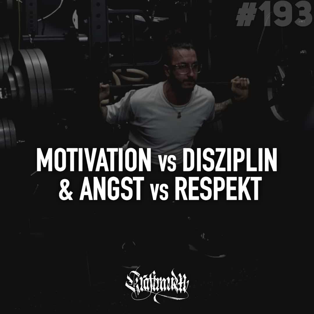 cover of episode Motivation vs Disziplin & Angst vs Respekt (#193)